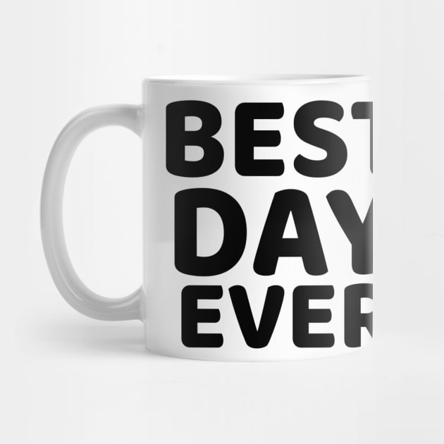 Best Day Ever by mivpiv